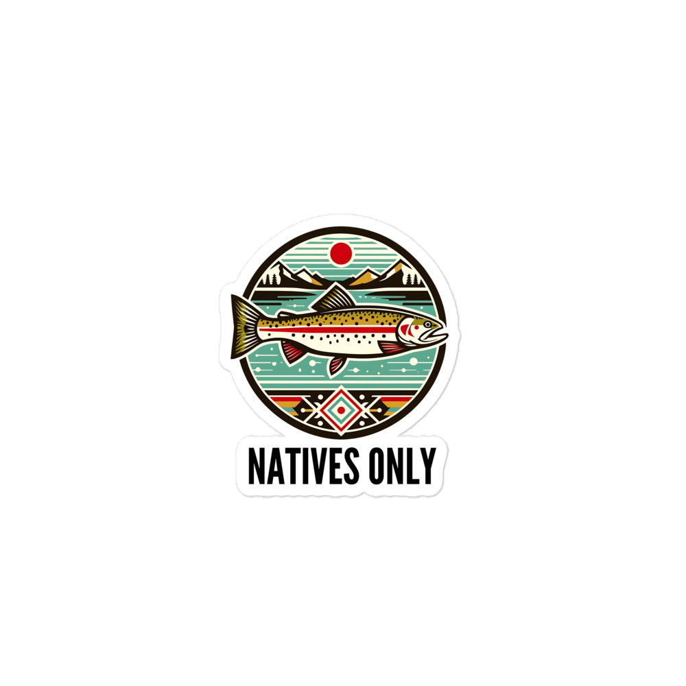 Natives Only Sticker