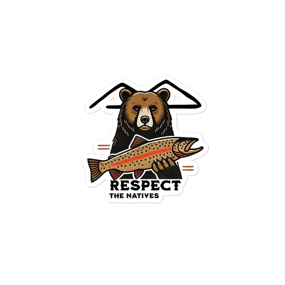 Respect The Natives Bear Sticker