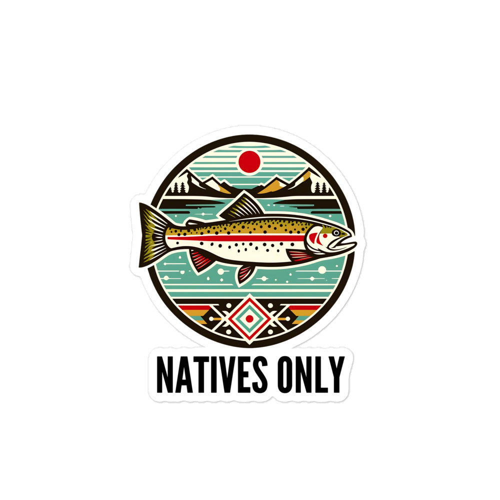 Natives Only Sticker