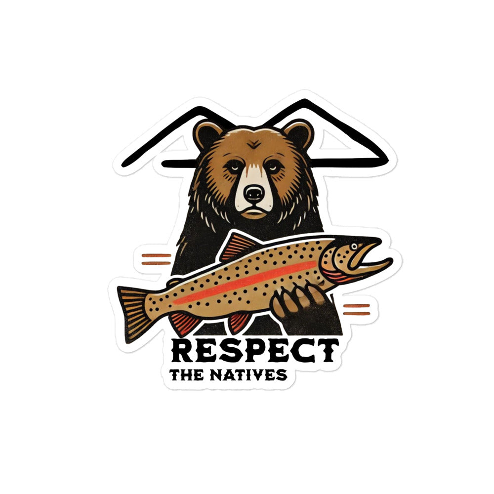 Respect The Natives Bear Sticker