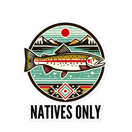 Natives Only Sticker